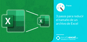 reducir tamaño archivo excel